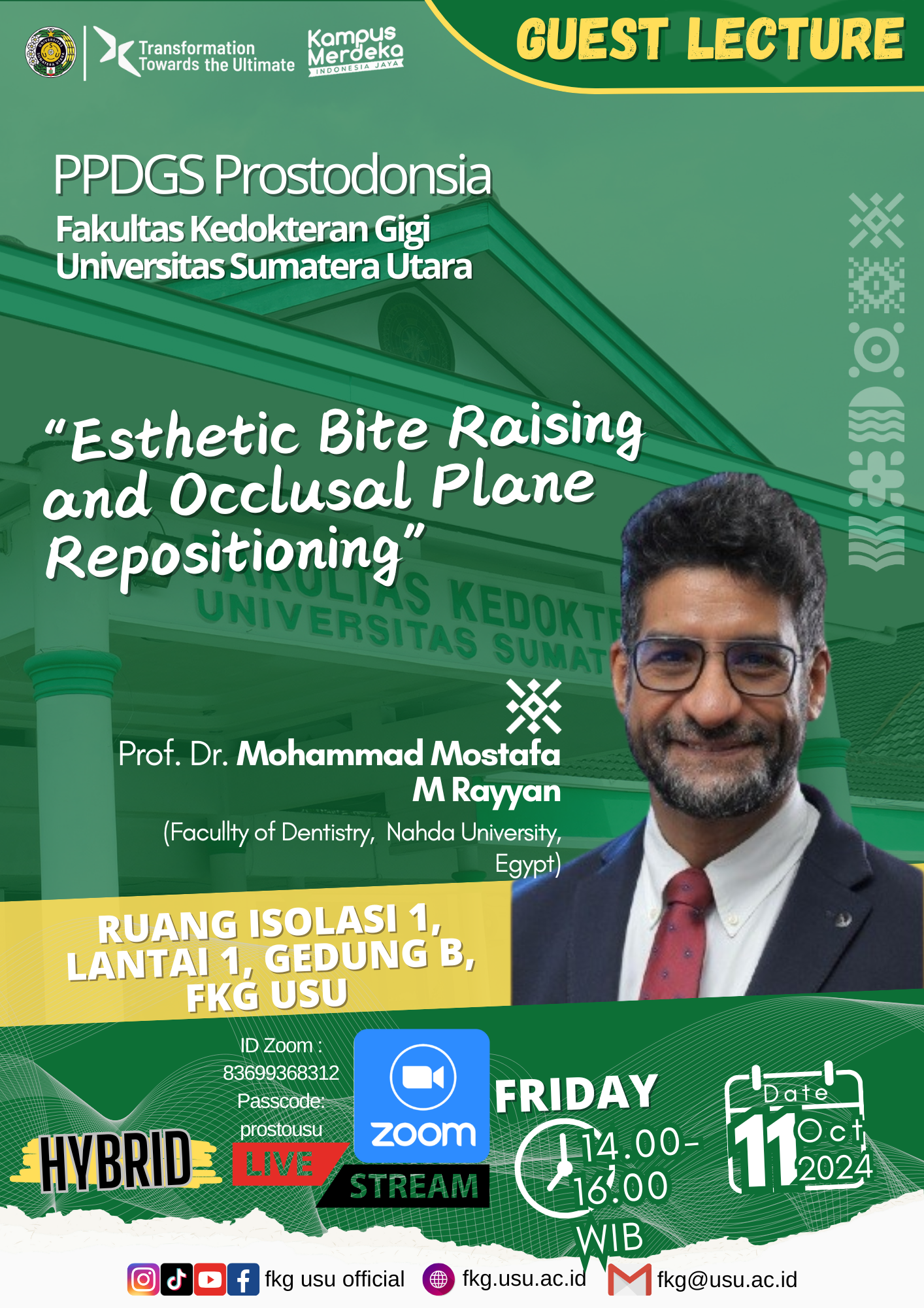 Guest Lecture with Prof. Dr. Mohammad Mostafa M Rayyan: Esthetic Bite Raising and Occlusal Plane Repositioning
